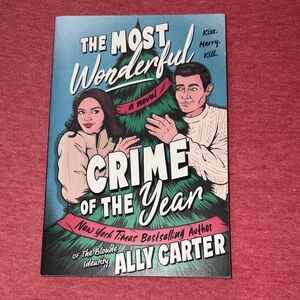 The Most Wonderful Crime of the Year by Ally Carter